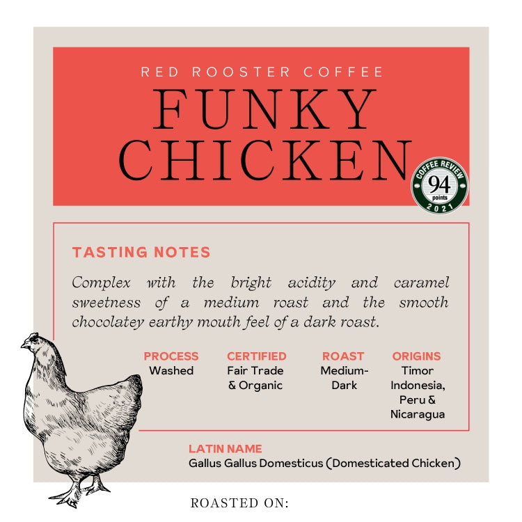 Organic Funky Chicken - Fresh Coffee Selection for Daily Routines